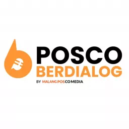 Posco Berdialog By Malang Posco Media Podcast artwork