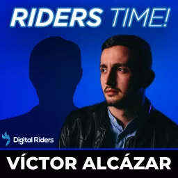 Riders Time | Digital Riders - Marketing Digital y Embudos de Venta para Negocios Online Podcast artwork