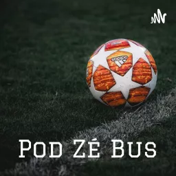 Pod Zé Bus: the PZB Podcast artwork