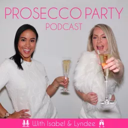 Prosecco Party Podcast artwork