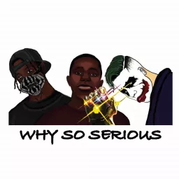 WhySoSerious Podcast artwork
