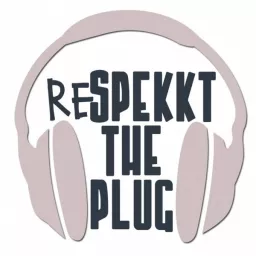 #reSPEKKThePlug Podcast artwork