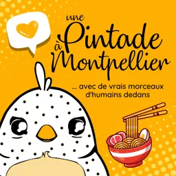 Pintade à Montpellier Podcast artwork
