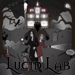 Lucid Lab Podcast artwork