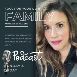 Focus On Your Own Family Podcast artwork