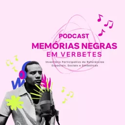 Memórias Negras Podcast artwork