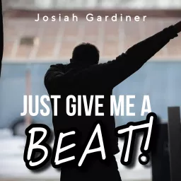Just Give Me A Beat! Podcast artwork