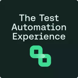 Test Automation Experience Podcast artwork