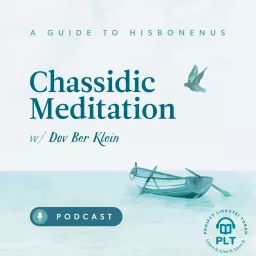 Guide to Hisbonenus - Chassidic Meditation Podcast artwork