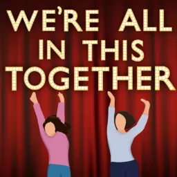 We're All In This Together Podcast artwork