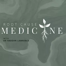 Root Cause Medicine