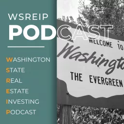 WSREIP: Your Gateway to Real Estate Success in Washington State Podcast artwork