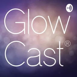 GlowCast Podcast artwork