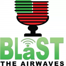 BLaST the Airwaves Podcast artwork