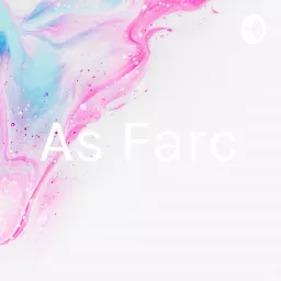 As Farc Podcast artwork
