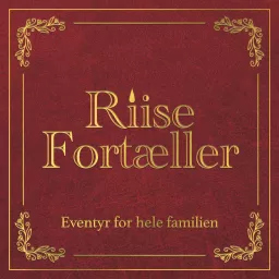 Riise Fortæller Podcast artwork