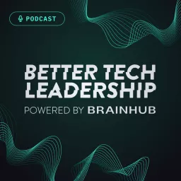 Better Tech Leadership