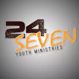 24Seven Youth Ministry Podcast artwork
