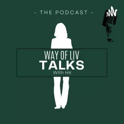WAY OF LIV Podcast artwork