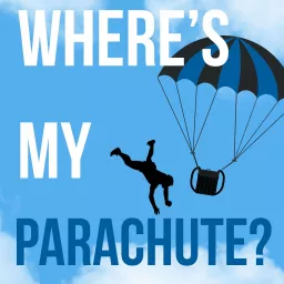 Where's My Parachute? Podcast artwork