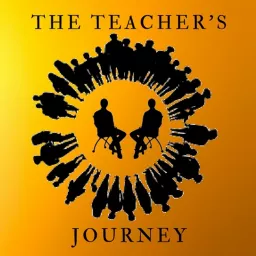 The Teacher's Journey Podcast artwork