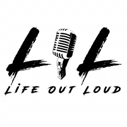 Life Out Loud Podcast artwork