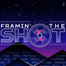 Framin' The Shot Podcast artwork