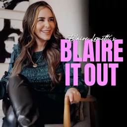 Blaire It Out Podcast artwork