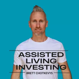 Assisted Living Investing Podcast artwork