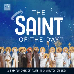 The Saint of The Day Podcast artwork