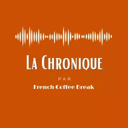 La Chronique Podcast artwork