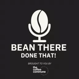 Bean There, Done That! Podcast artwork