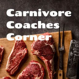 Carnivore Coaches Corner Podcast artwork