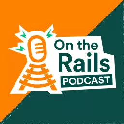 On The Rails Podcast artwork
