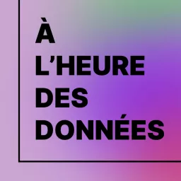 À l'heure des données