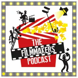 The Filmmakers Podcast