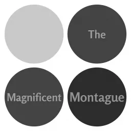 The Magnificent Montague