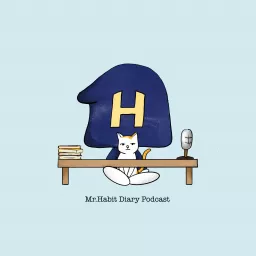 Mr.Habit Diary Podcast artwork