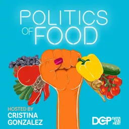 Politics of Food Podcast artwork