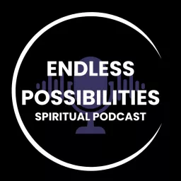 Endless Possibilities Podcast artwork