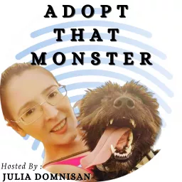 ADOPT THAT MONSTER Podcast artwork