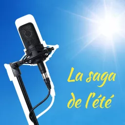 Le concours de la Saga de l'été Podcast artwork