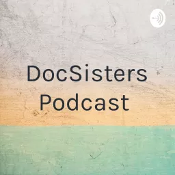 DocSisters Podcast artwork