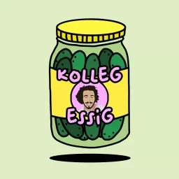 Kolleg Essig Podcast artwork