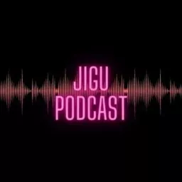 Jigu Podcast artwork