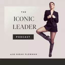 ICONIC Leader Podcast artwork