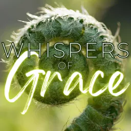 Whispers of Grace Podcast artwork