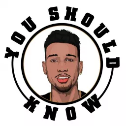 You Should Know Podcast