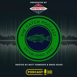 The Catch Podcast - Fishing