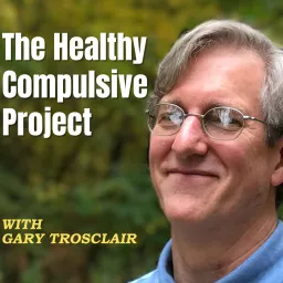 The Healthy Compulsive Project Podcast artwork